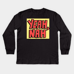 Yeah NAH t-shirt design Kids Long Sleeve T-Shirt